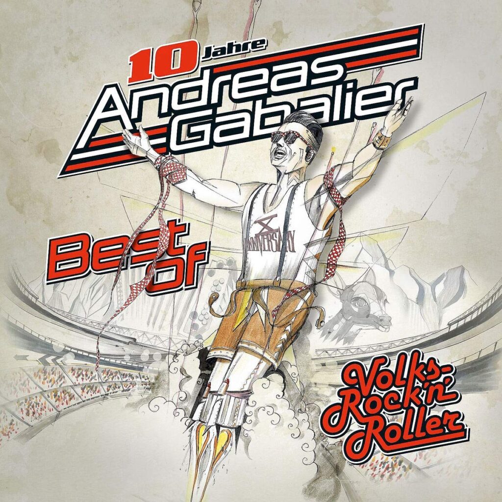Andreas Gabalier – Best Of Volks-Rock’n’Roller (Jubiläums Edition)