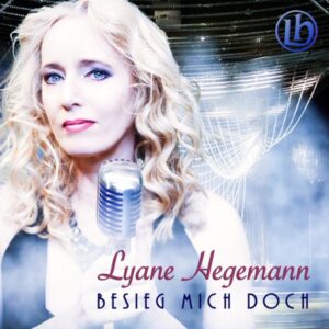 Lyane Hegemann – Besieg Mich Doch