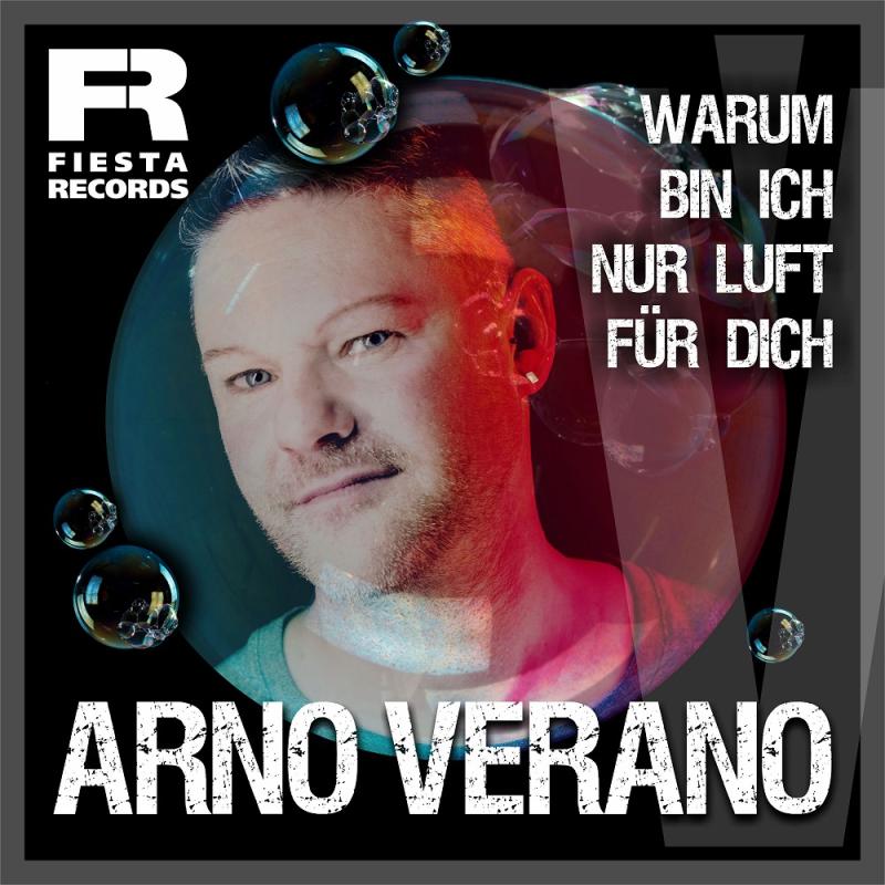 Arno Verano – Warum Bin Ich Nur Luft Für Dich