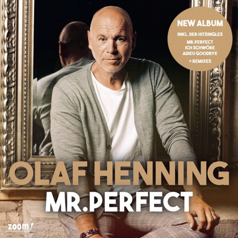 Olaf Henning – Mr. Perfect