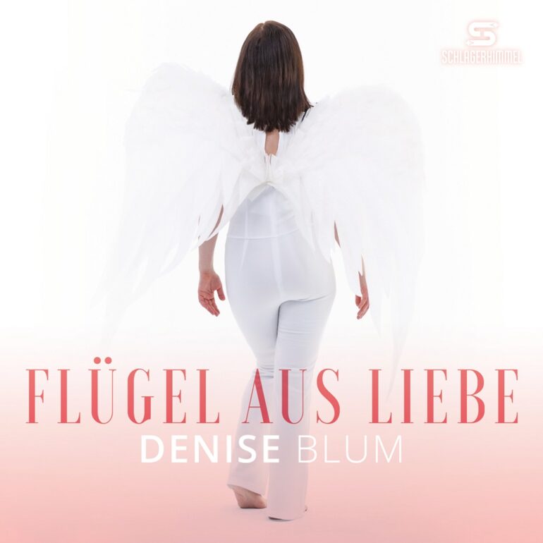 Denise Blum – Flügel aus Liebe