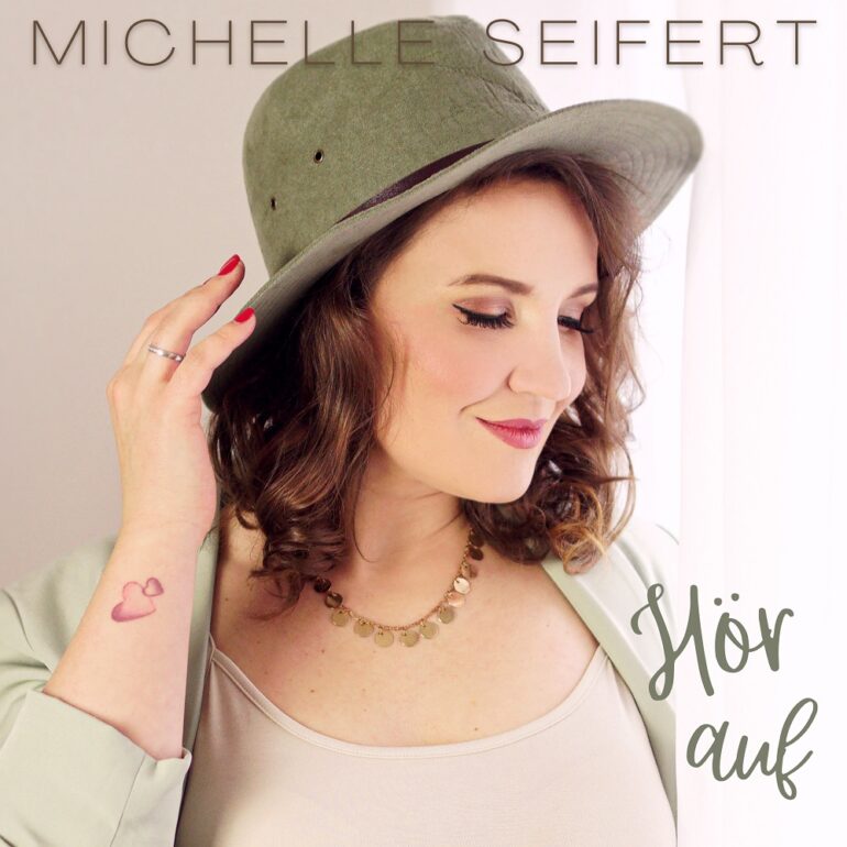 Michelle Seifert – Hör Auf