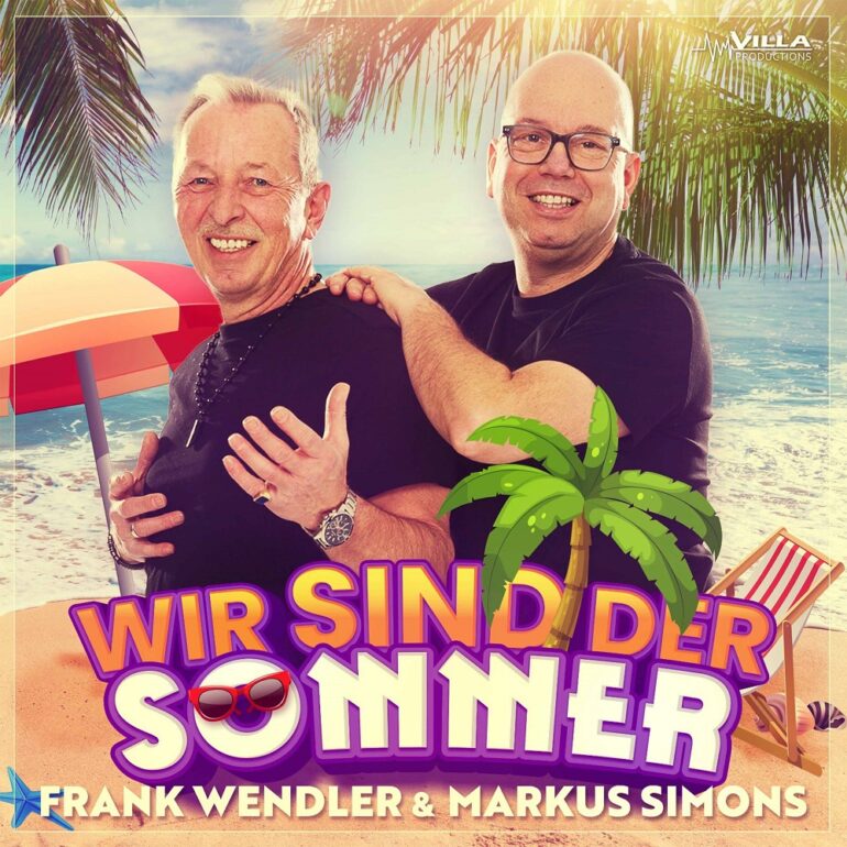 Frank Wendler & Markus Simons – Wir sind der Sommer