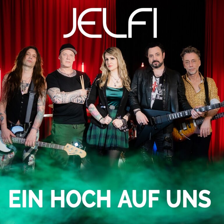 Jelfi – Ein Hoch Auf Uns