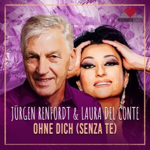 Jürgen Renfordt & Laura del Conte – Ohne Dich (Senza Te)