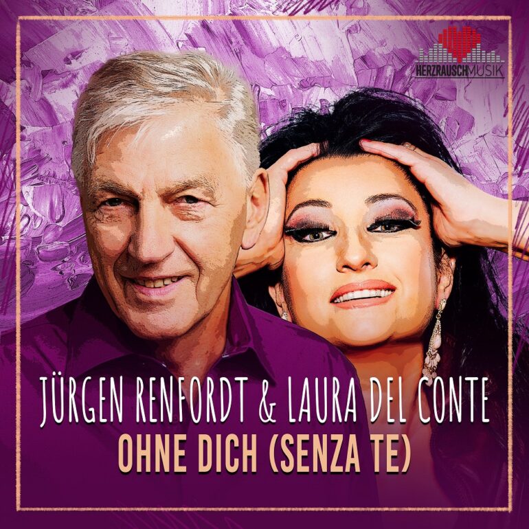 Jürgen Renfordt & Laura del Conte – Ohne Dich (Senza Te)