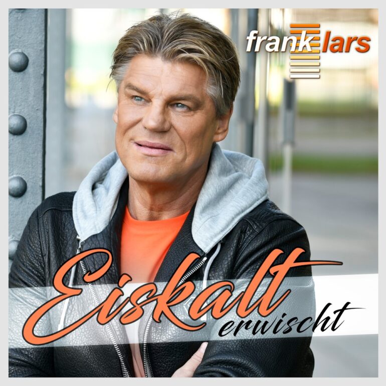 Frank Lars – Eiskalt Erwischt