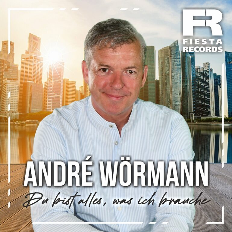 André Wörmann – Du Bist Alles, Was Ich Brauche