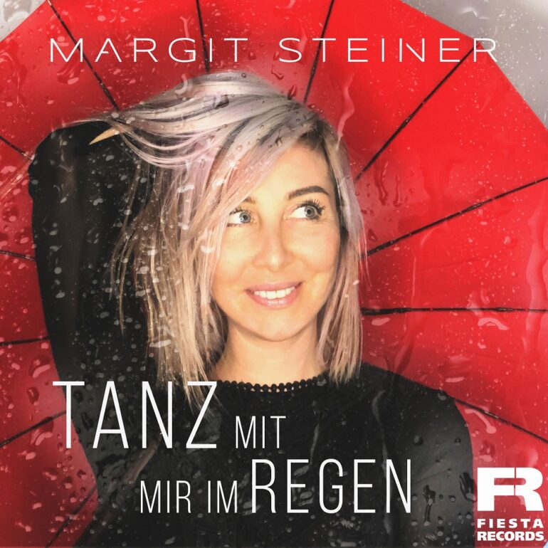 Margit Steiner – Tanz Mit Mir Regen