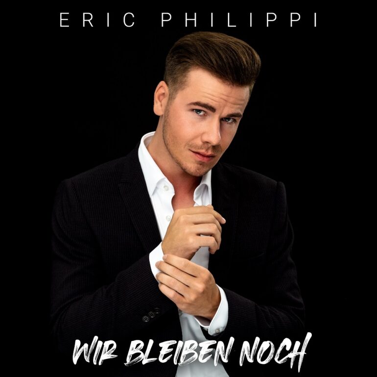 Eric Philippi – Wir Bleiben Noch (Album)