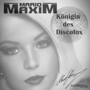 Mario Maxim – Königin Des Discofox