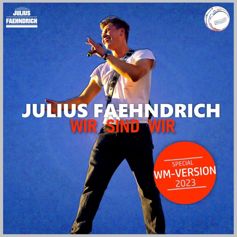 Julius Faehndrich – Wir Sind Wir (WM-SONG)