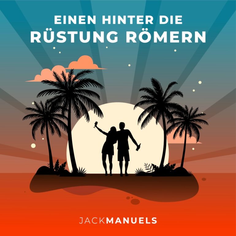Jack Manuels – Einen Hinter Die Rüstung Römern