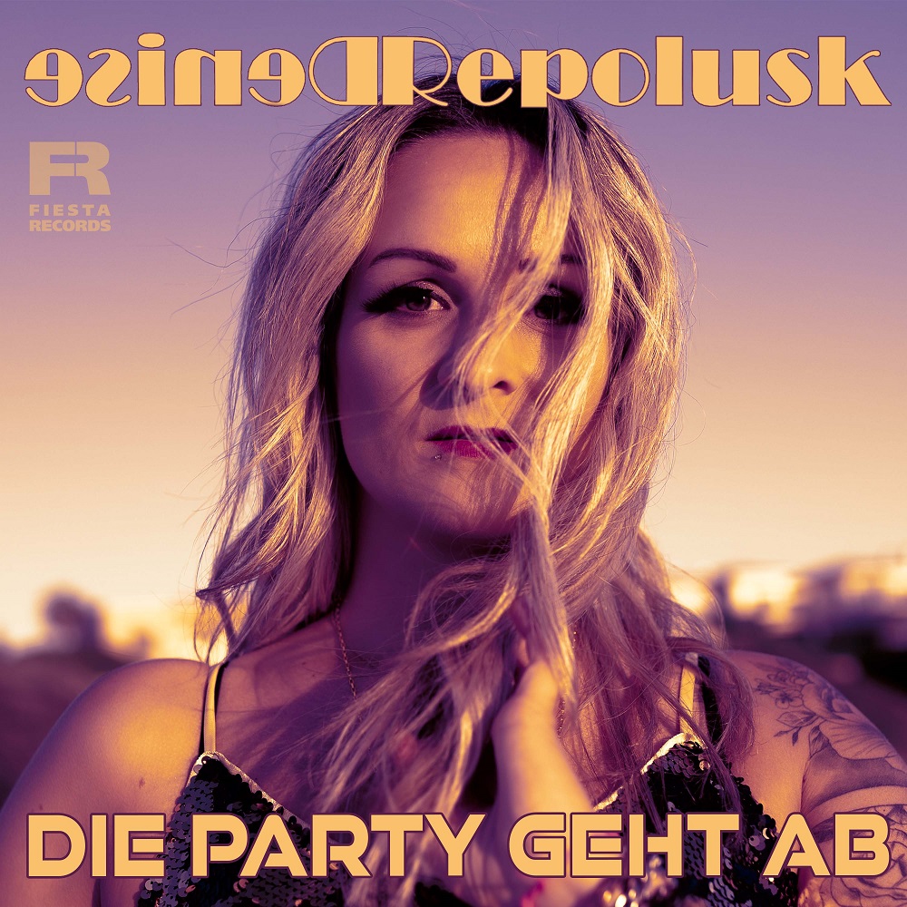 Denise Repolusk – Die Party Geht Ab