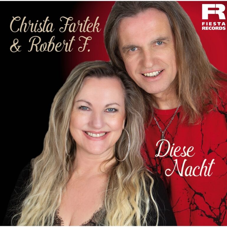 Christa Fartek & Robert F. – Diese Nacht