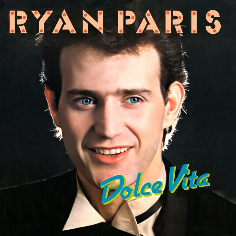 Ryan Paris – Dolce Vita