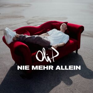 Oli.P – Nie Mehr Allein