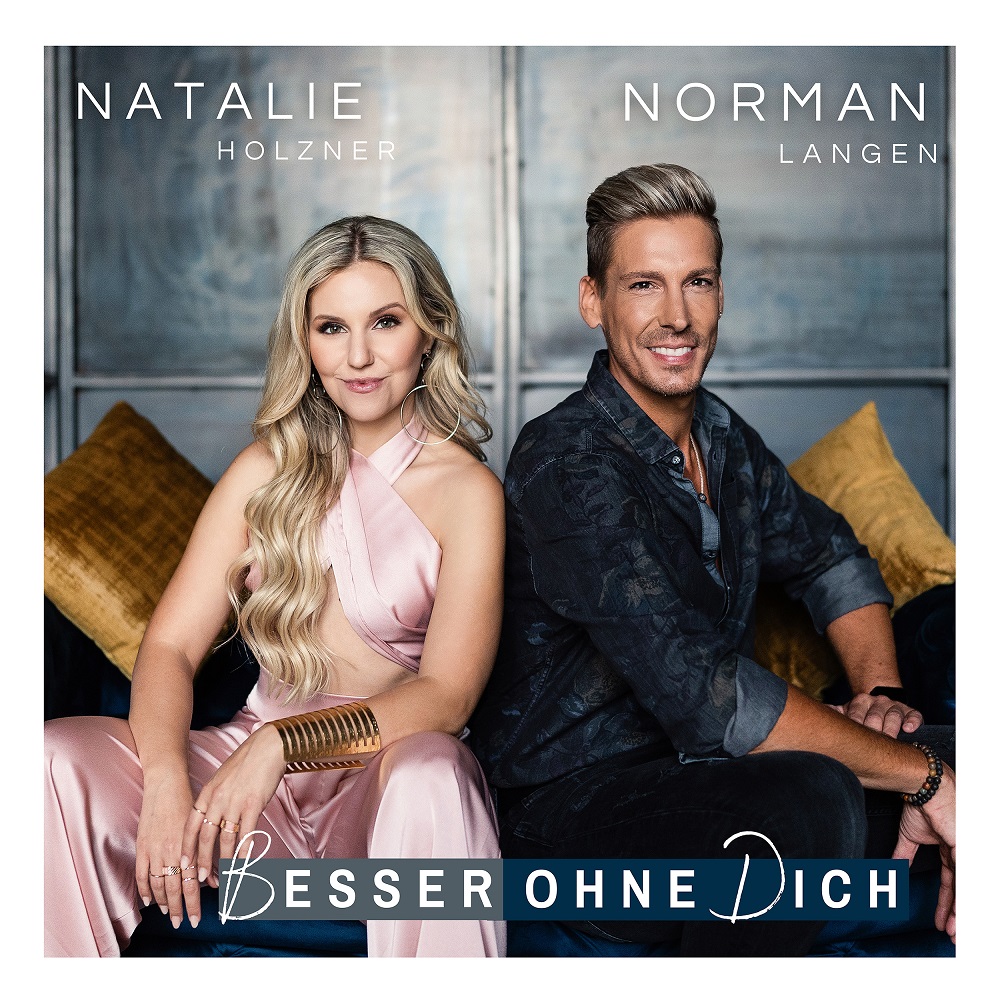 Norman Langen & Natalie Holzner – Besser Ohne Dich