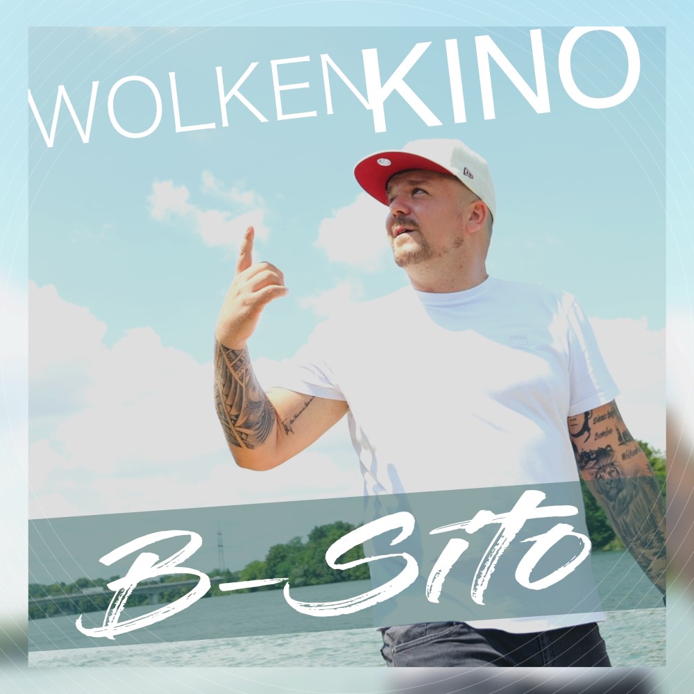 B-Sito – Wolkenkino