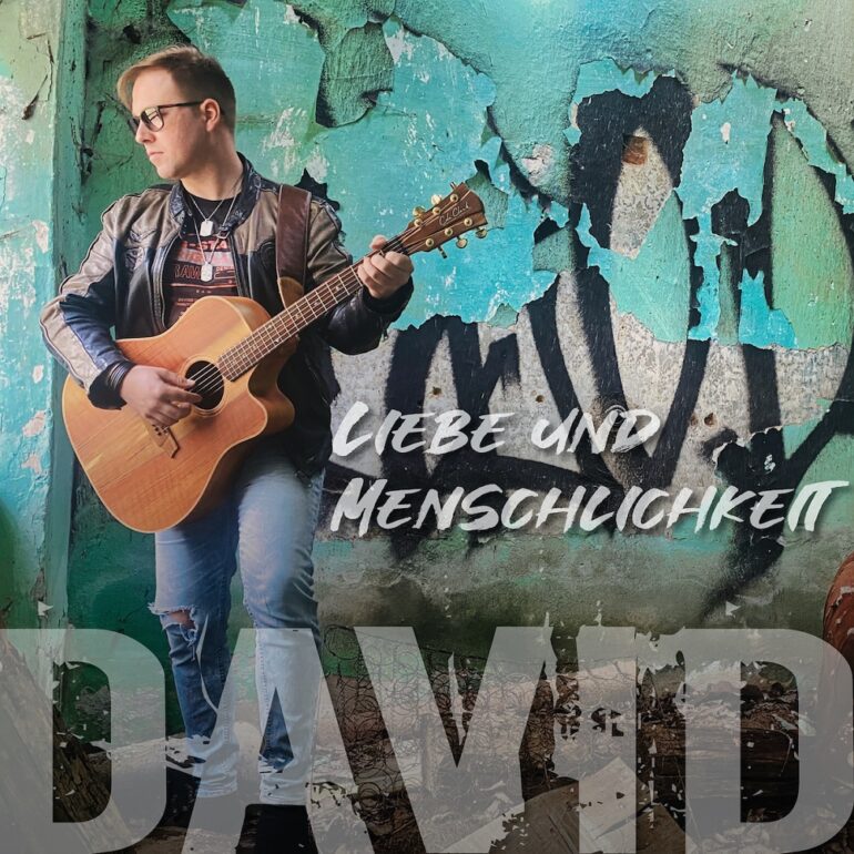 David Blabensteiner – Liebe Und Menschlichkeit