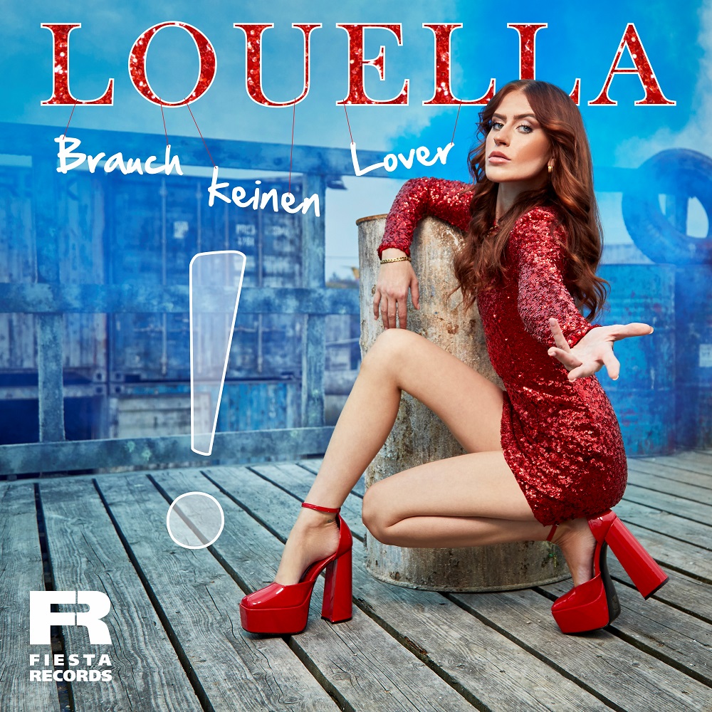 Louella – Brauch Keinen Lover