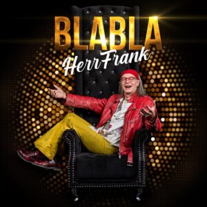 HerrFrank – Blabla