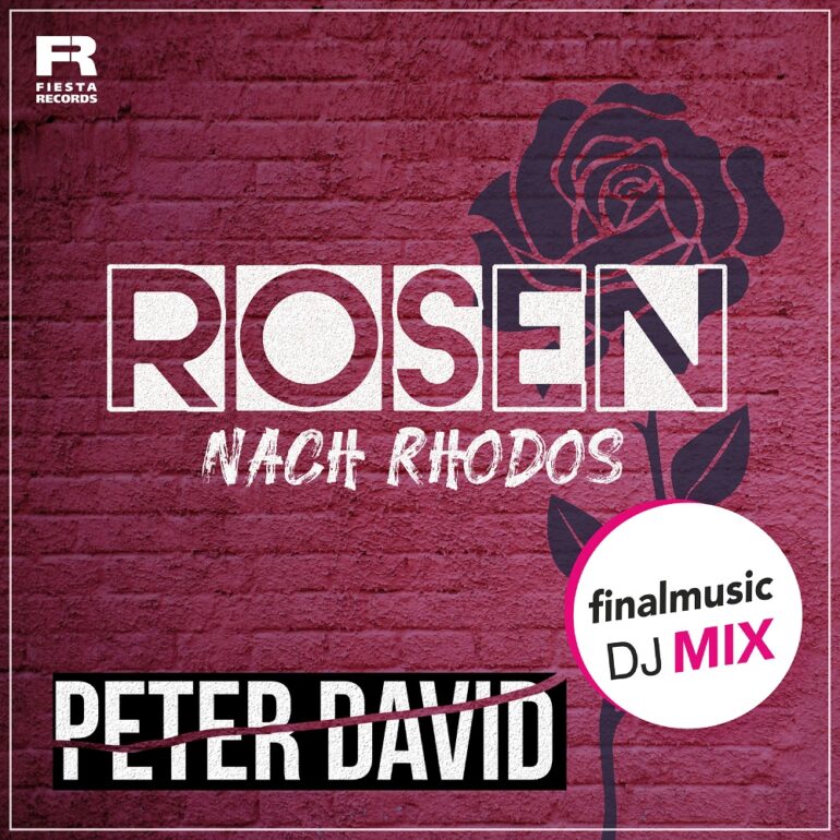 Peter David – Rosen Nach Rhodos (finalmusic DJ Mix)