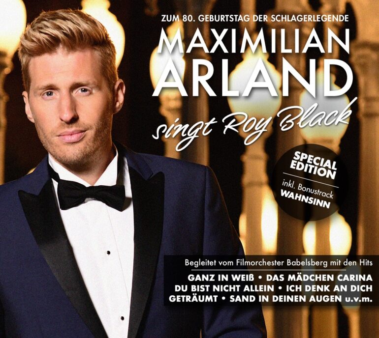 Maximilian Arland – Maximilian Arland Singt Roy Black