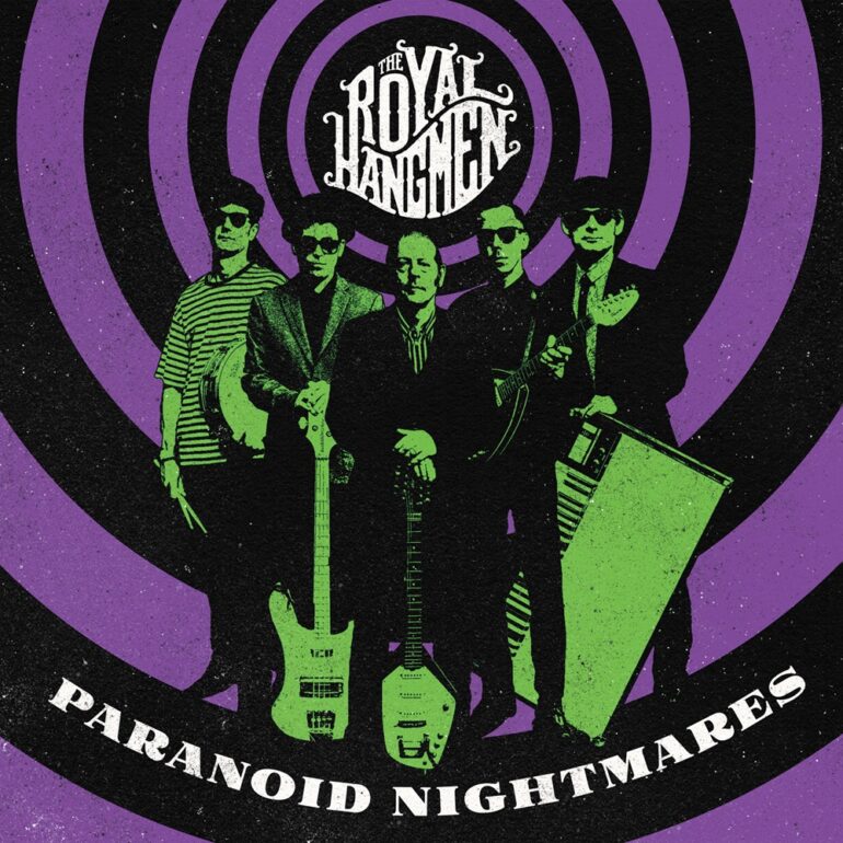 The Royal Hangmen – Paranoid Nightmares