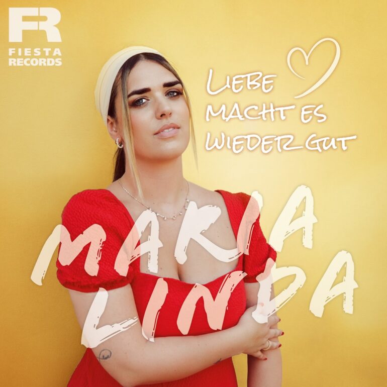 Maria Linda – Liebe Macht Es Wieder Gut