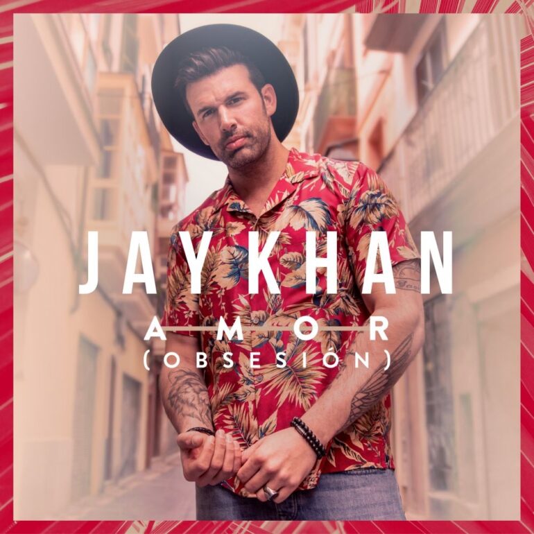 Jay Khan – Amor (Obsesion)