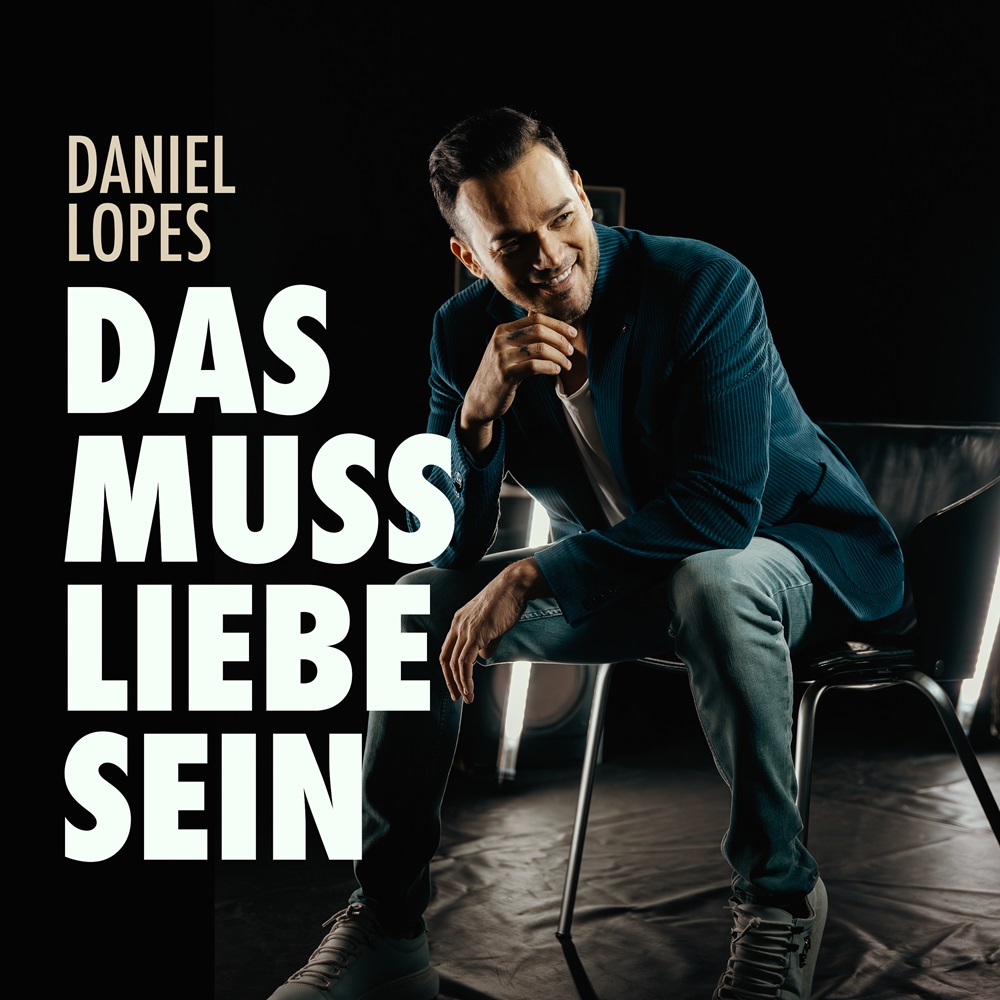 Daniel Lopes – Das Muss Liebe Sein