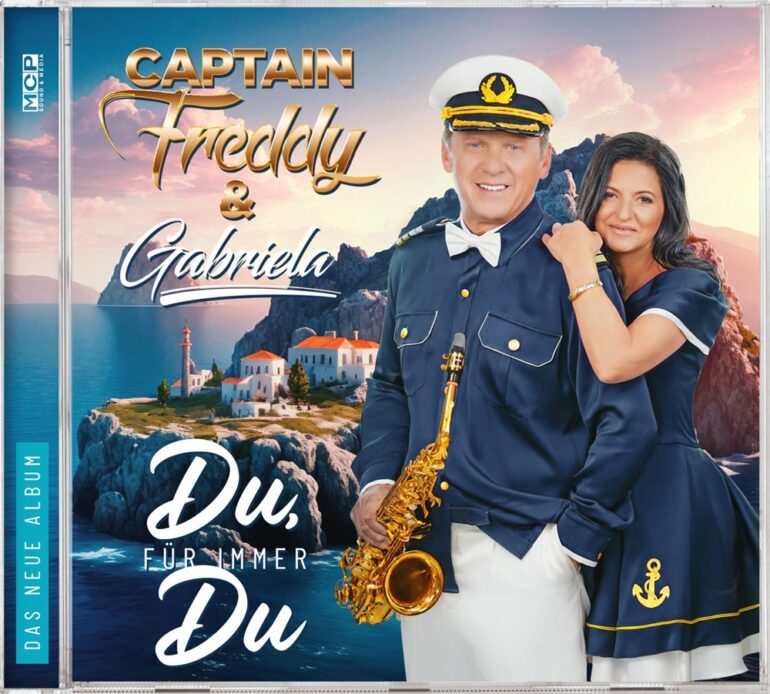 Captain Freddy & Gabriela – Du, Für Immer Du
