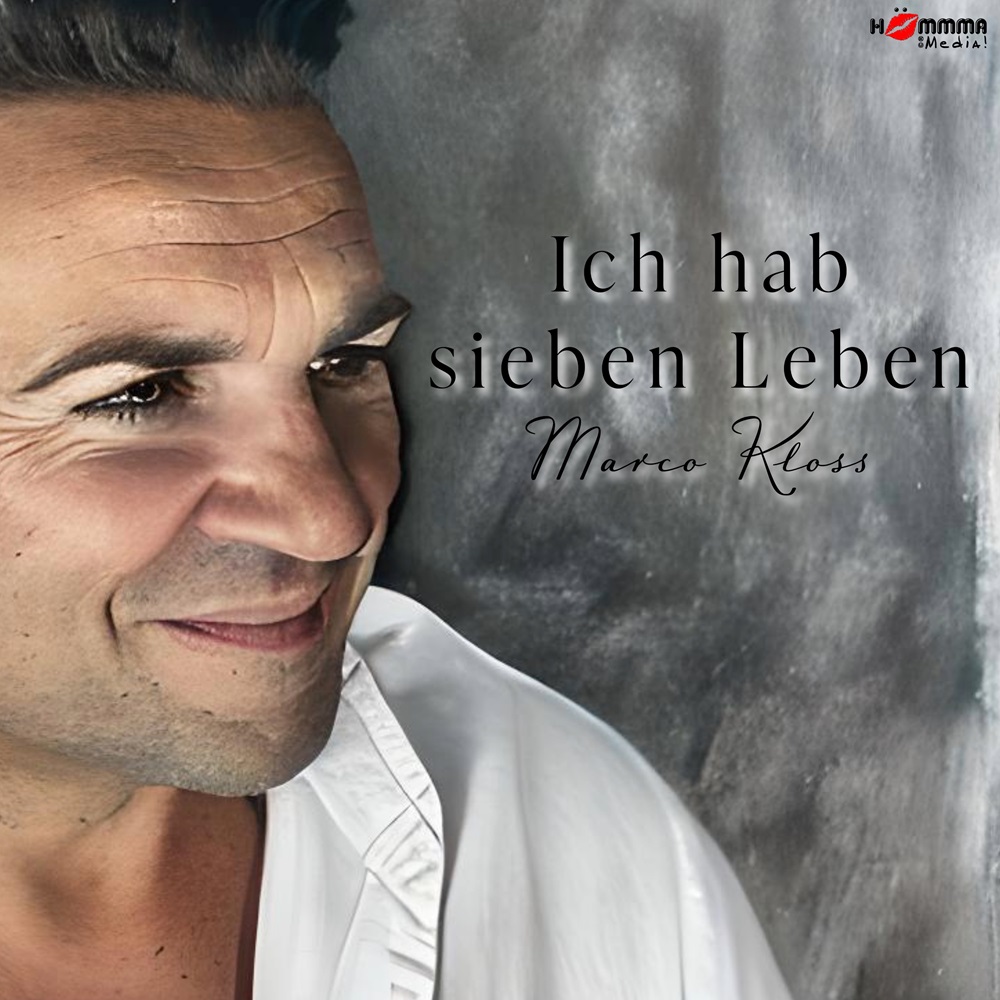 Marco Kloss – Ich Hab Sieben Leben