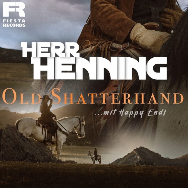 Herr Henning – Old Shatterhand Mit Happy End