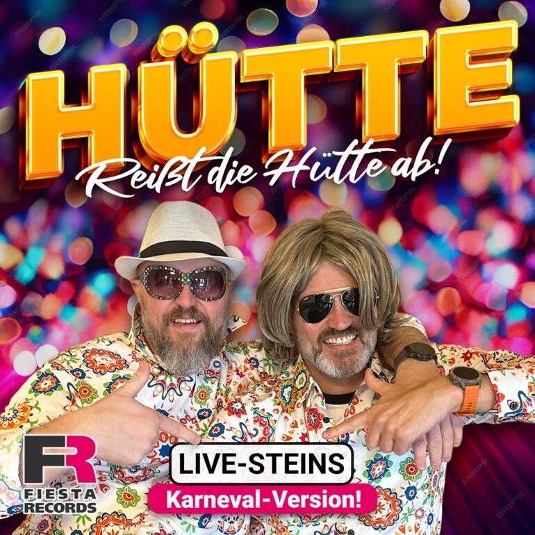 Live-Steins – Reißt Die Hütte Ab (Karneval Version)