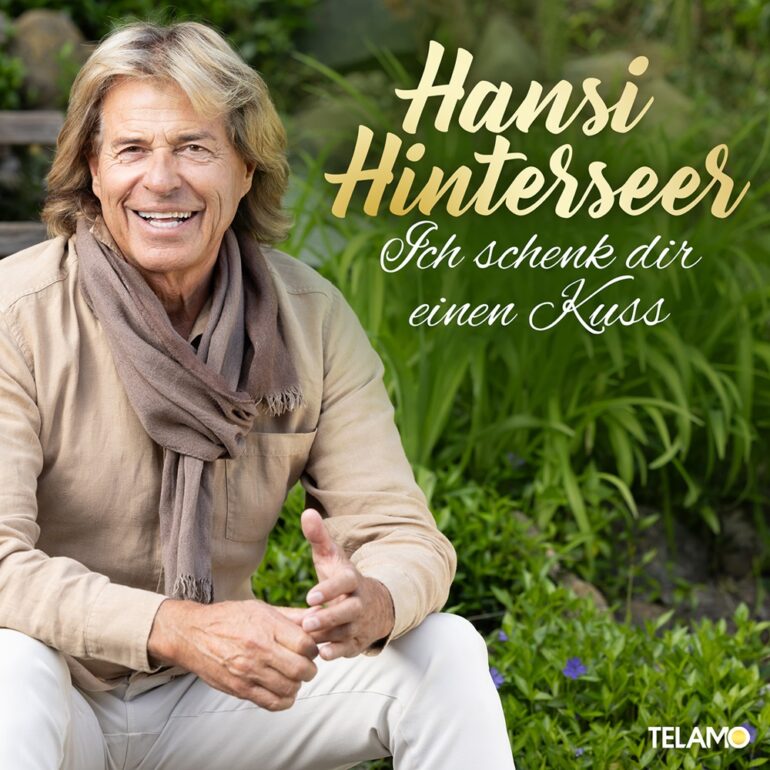 Hansi Hinterseer – Ich Schenk Dir Einen Kuss