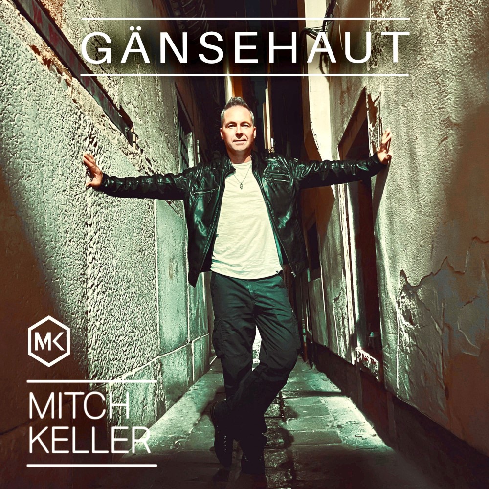 Mitch Keller – Gänsehaut