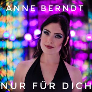 Anne Berndt – Nur Für Dich