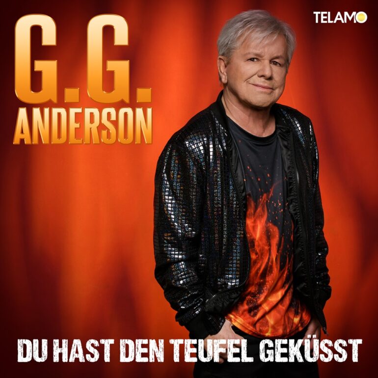 G.G. Anderson – Du Hast Den Teufel Geküsst
