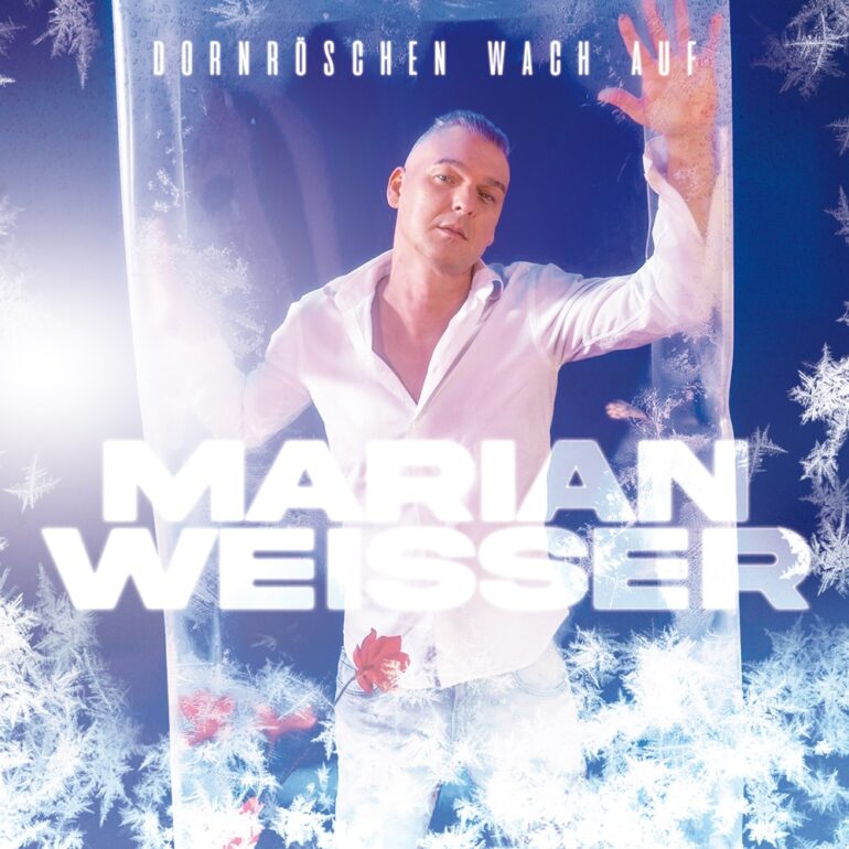 Marian Weisser – Dornröschen Wach Auf