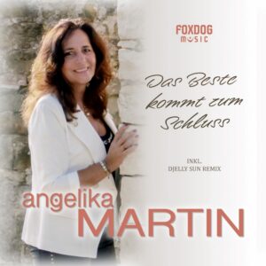 Angelika Martin – Das Beste Kommt Zum Schluss