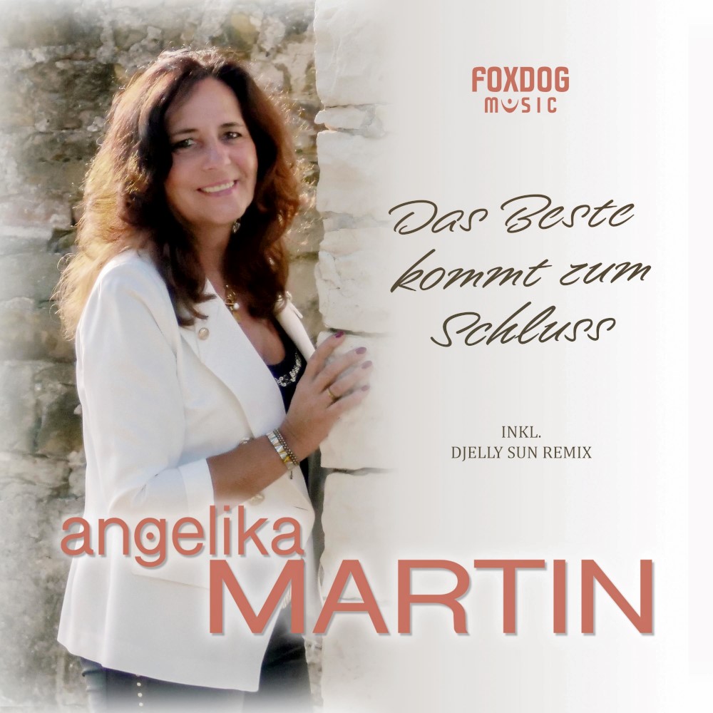 Angelika Martin – Das Beste Kommt Zum Schluss