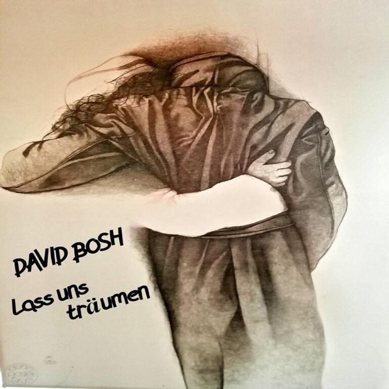 David Bosh – Lass Uns Träumen