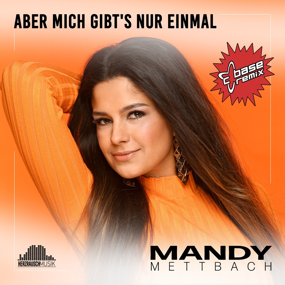 Mandy Mettbach – Aber Mich Gibt’s Nur Einmal (C-Base Remix)