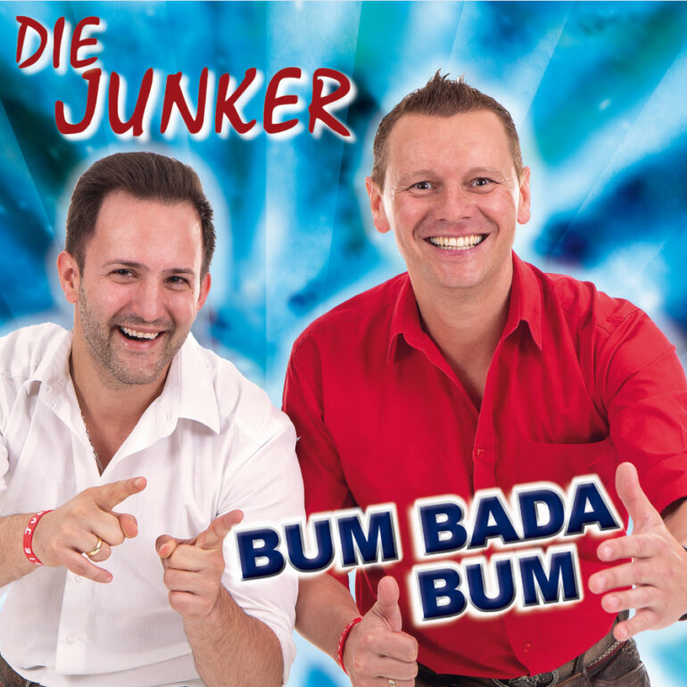 Die Junker – BUM BADA BUM