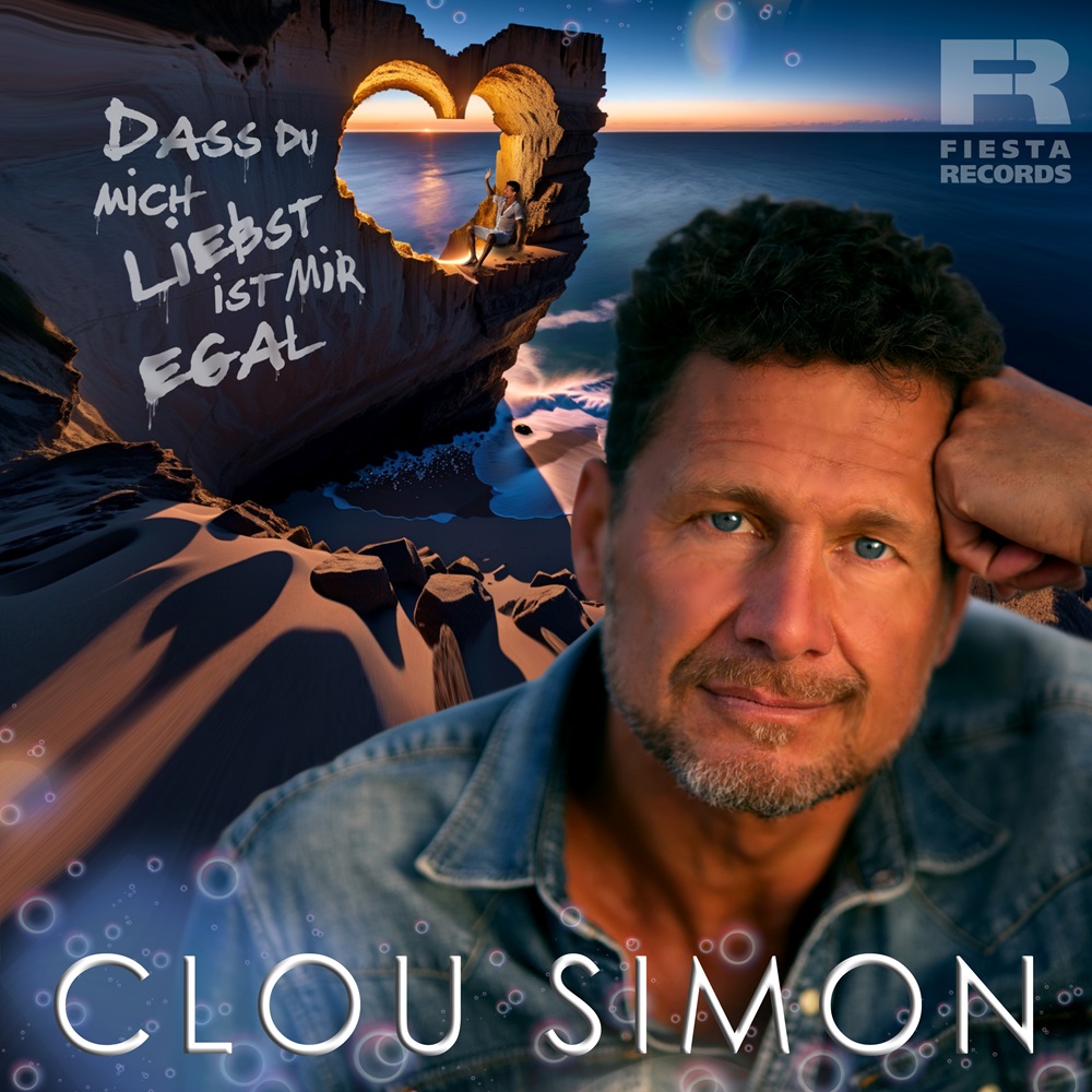 Clou Simon – Dass Du Mich Liebst Ist Mir Egal
