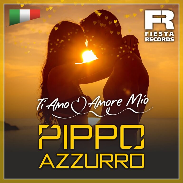 Pippo Azzurro – Ti Amo Amore Mio