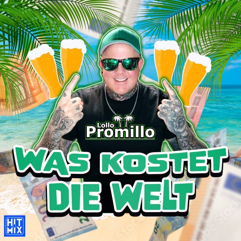 Lollo Promillo – Was Kostet Die Welt