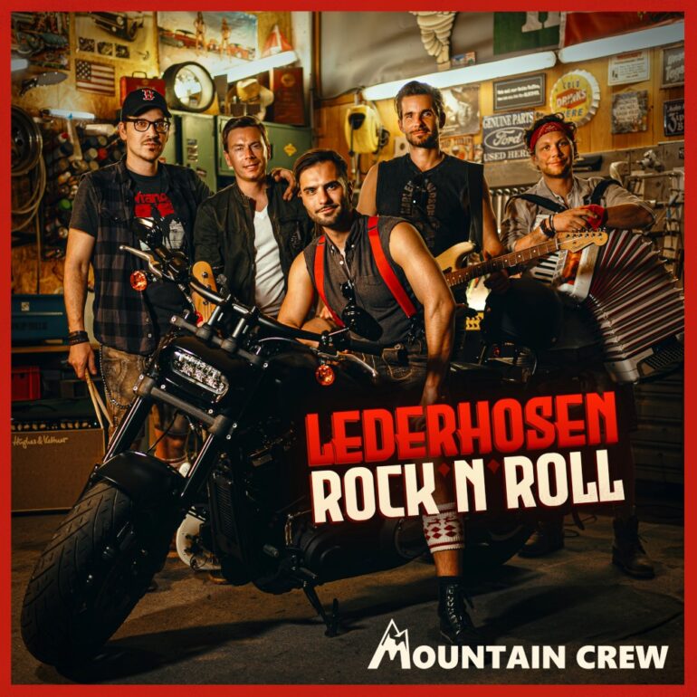 Mountain Crew – Lederhosen Rock ’n‘ Roll